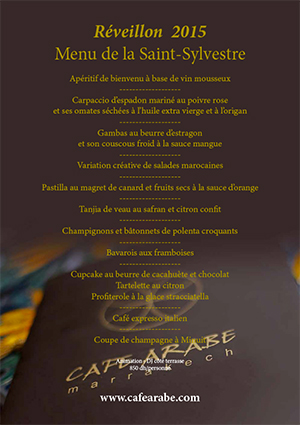 Réveillon 2015 Café Arabe Restaurant Marrakech