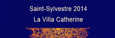 Restaurant Marrrakech Villa catherine Réveillon 2015