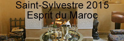 Réveillon 2015 Esprit du Maroc